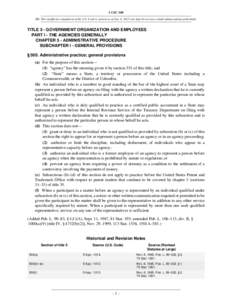 5 USC 500 NB: This unofficial compilation of the U.S. Code is current as of Jan. 4, 2012 (see http://www.law.cornell.edu/uscode/uscprint.html). TITLE 5 - GOVERNMENT ORGANIZATION AND EMPLOYEES PART I - THE AGENCIES GENERA