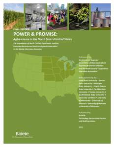 FINAL REPORT  POWER & PROMISE: Agbioscience in the North Central United States The Importance of North Central Experiment Stations, Extension Services and their Land-grant Universities