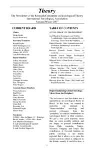 One of the editors of Theory moved from North to South Amrica and joined the other editor at Iuperj, a small but vibrant research institute in social and political sciences in Rio de Janeiro