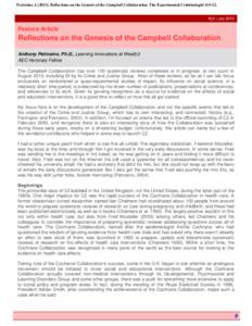 Petrosino A[removed]Reflections on the Genesis of the Campbell Collaboration. The Experimental Criminologist 8:[removed]) | July 2013 Feature Article  Reflections on the Genesis of the Campbell Collaboration