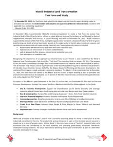 Ward 5 Industrial Land Transformation Task Force and Study “By December 31, 2013, the Task Force shall submit to the Mayor and the Council a report detailing a plan to stimulate and promote the modernization and adapti