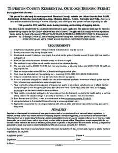 Thurston County Residential Outdoor Burning Permit  Burning Location (address): This permit is valid only in unincorporated Thurston County, outside the Urban Growth Area (UGA) boundaries of Bucoda, Grand Mound, Lacey, O