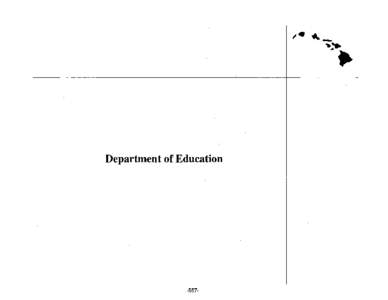 Department of Education  -557- STATE OF HAWAII DEPARTMENT OF EDUCATION