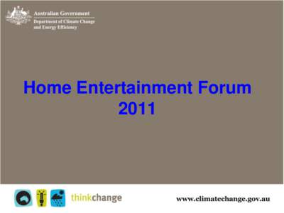 Home Entertainment Forum 2011 Why all this interest in Home Entertainment Equipment?  Welcome to the first annual forum