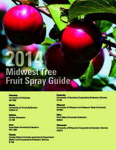 2014 Midwest Tree Fruit Spray Guide Arkansas University of Arkansas