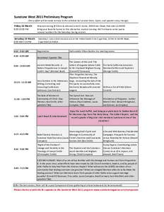 Sunstone West 2011 Preliminary Program                           (Every effort will be made to keep to this schedule but session times, topics, and speakers may change). Fri