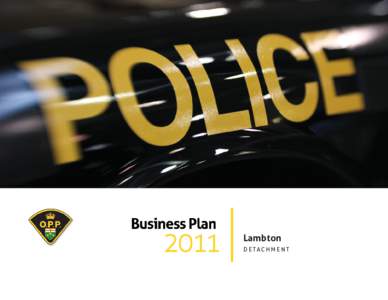 Law enforcement / Lambton County / Sarnia / Ontario Provincial Police / Police / Lambton / Grand Bend / St. Clair /  Ontario / Intelligence-led policing / Ontario / Provinces and territories of Canada / Crime prevention