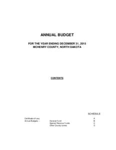 ANNUAL BUDGET FOR THE YEAR ENDING DECEMBER 31, 2015 MCHENRY COUNTY, NORTH DAKOTA CONTENTS