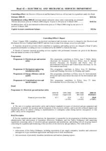 Head 42 — ELECTRICAL AND MECHANICAL SERVICES DEPARTMENT Controlling officer: the Director of Electrical and Mechanical Services will account for expenditure under this Head. Estimate 2000–01..........................