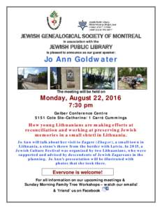 JEWISH GENEALOGICAL SOCIETY OF MONTREAL in association with the JEWISH PUBLIC LIBRARY is pleased to announce as our guest speaker: