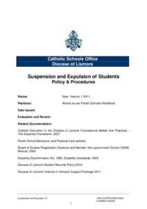 Catholic Schools Office Diocese of Lismore Suspension and Expulsion of Students Policy & Procedures Status: