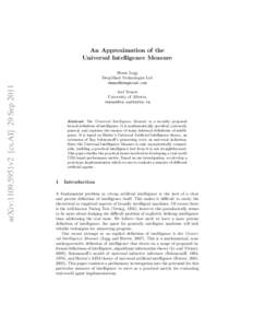 arXiv:1109.5951v2 [cs.AI] 29 Sep[removed]An Approximation of the Universal Intelligence Measure Shane Legg DeepMind Technologies Ltd