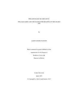 THE QUICKSAND OF CERTAINTY: WILLIAM JAMES AND THE SEARCH FOR MEANING IN THE GILDED AGE by