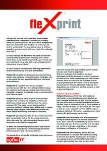 Are you still printing hard copies and mailing large volumes of bills, statements, invoices and company letters on a monthly basis? Are your clients complaining that your statements and invoices are confusing and hard to