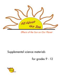 Effects of the Sun on Our Planet  Supplemental science materials for grades[removed]  These supplemental curriculum materials are sponsored by the