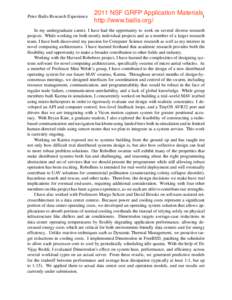 Peter Bailis Research ExperienceNSF GRFP Application Materials1 http://www.bailis.org/  In my undergraduate career, I have had the opportunity to work on several diverse research