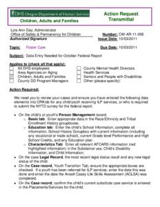 Action Request Transmittal Children, Adults and Families Lois Ann Day, Administrator Office of Safety & Permanency for Children