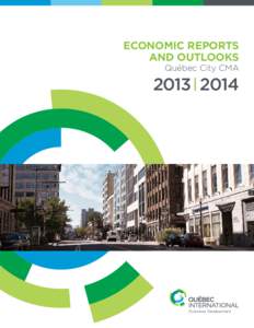 ECONOMIC REPORTS AND OUTLOOKS Québec City CMA[removed]