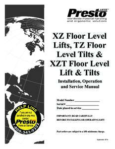 XZ Floor Level Lifts, TZ Floor Level Tilts & XZT Floor Level Lift & Tilts Installation, Operation