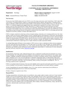 FACULTY POSITION OPENING CALIFORNIA STATE UNIVERSITY, NORTHRIDGE Northridge, California[removed]Department:  Sociology