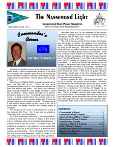 The Nansemond Light March 2013, Vol 20, No. 1 Nansemond River Power Squadron A UNIT OF THE UNITED STATES POWER SQUADRONS®