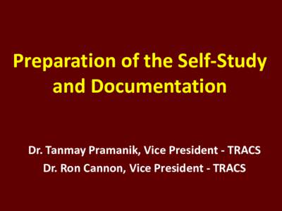 Preparation of the Self-Study and Documentation