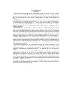 STEVEN WELZER Green Party The long-time dominance of the two establishment parties has left us facing an ecological crisis and an economic crisis. That certainly argues for shaking up the status quo! Our political system