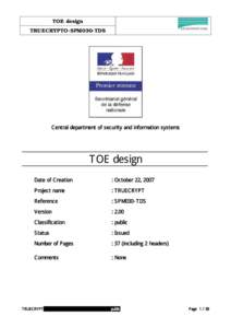 TOE design TRUECRYPTO-SPM030-TDS Central department of security and information systems  TOE design