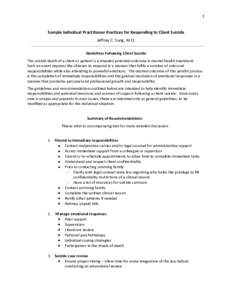 1    Sample Individual Practitioner Practices for Responding to Client Suicide  Jeffrey C. Sung, M.D.   