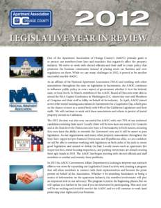 2012 Legislative Year in Review One of the Apartment Association of Orange County’s (AAOC) primary goals is