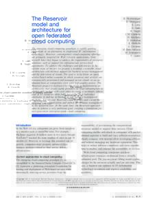 The Reservoir model and architecture for open federated cloud computing The emerging cloud-computing paradigm is rapidly gaining