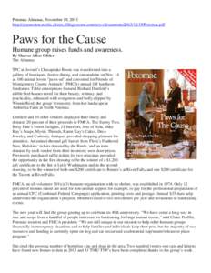 Potomac Almanac, November 19, 2013 http://connection.media.clients.ellingtoncms.com/news/documentsPotomac.pdf Paws for the Cause Humane group raises funds and awareness. By Sharon Allen Gilder