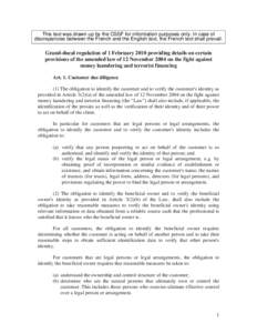 This text was drawn up by the CSSF for information purposes only. In case of discrepancies between the French and the English text, the French text shall prevail. Grand-ducal regulation of 1 February 2010 providing detai