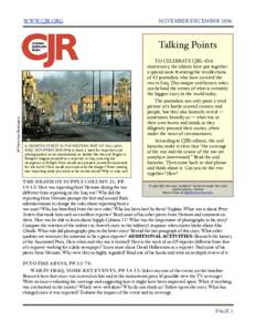 WWW.CJR.ORG  NOVEMBER/DECEMBER 2006 Talking Points TO CELEBRATE CJR’s 45th