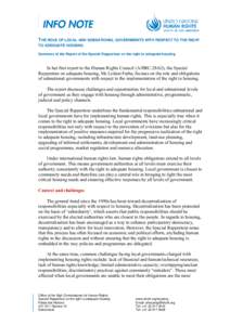 THE ROLE OF LOCAL AND SUBNATIONAL GOVERNMENTS WITH RESPECT TO THE RIGHT TO ADEQUATE HOUSING Summary of the Report of the Special Rapporteur on the right to adequate housing In her first report to the Human Rights Council