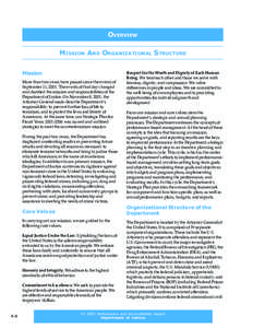 OVERVIEW MISSION AND ORGANIZATIONAL STRUCTURE Mission More than two years have passed since the events of September 11, 2001. The events of that day changed and clarified the mission and responsibilities of the