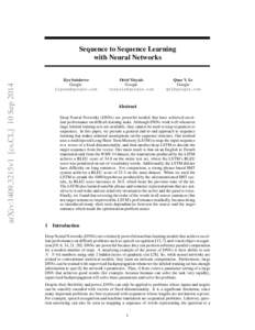 arXiv:1409.3215v1 [cs.CL] 10 SepSequence to Sequence Learning with Neural Networks Ilya Sutskever Google