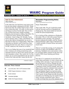 WAMC Program Guide November[removed]Volume 19 Issue 11 Holiday Specials! See Katie’s Programming Notes  Hail To The Volunteers!