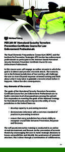 PER 281-W Homeland Security Terrorism Prevention Certificate Course for Law Enforcement Professionals The Rural Domestic Preparedness Consortium (RDPC) and the Institute for Preventive Strategies (IPS) invites law enforc