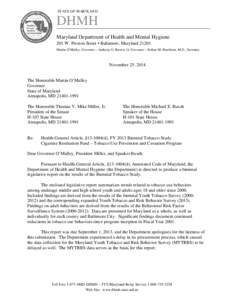 STATE OF MARYLAND  DHMH Maryland Department of Health and Mental Hygiene 201 W. Preston Street • Baltimore, Maryland[removed]Martin O’Malley, Governor – Anthony G. Brown, Lt. Governor – Joshua M. Sharfstein, M.D., 