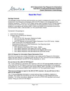 2013 Assessment Year Request for Information Operators of Telecommunications Systems (Cable Distribution Undertakings) Read Me First! Package Contents