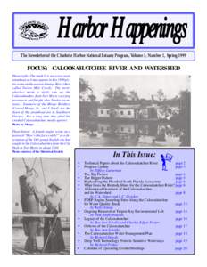 Harbor Happenings The Newsletter of the Charlotte Harbor National Estuary Program, Volume 3, Number 1, Spring 1999 FOCUS: CALOOSAHATCHEE RIVER AND WATERSHED Photo right: The Anah C is not a two-story steamboat as it may 