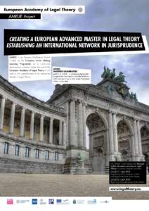 European Academy of Legal Theory  AMELIE Project Creating a EUROPEAN ADVANCED MASTER IN LEGAL THEORY Establishing an INTERNATIONAL NETWORK IN JURISPRUDENCE