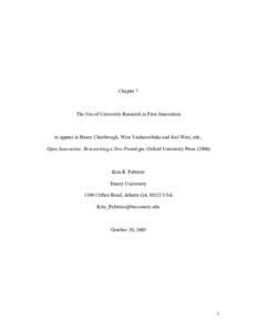 Chapter 7  The Use of University Research in Firm Innovation to appear in Henry Chesbrough, Wim Vanhaverbeke and Joel West, eds., Open Innovation: Researching a New Paradigm, Oxford University Press (2006)