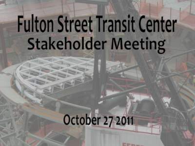 Project Overview  Fulton Street Transit Center Project News