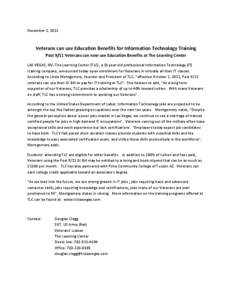 December 1, 2011  Veterans can use Education Benefits for Information Technology Training