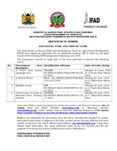 MINISTRY OF AGRICULTURE, LIVESTOCK AND FISHERIES STATE DEPARTMENT OF LIVESTOCK SMALLHOLDER DAIRY COMMERCIALIZATION PROGRAMME (SDCP) INVITATION TO TENDER IFAD LOAN NO. 678KE, IFAD GRANT NO. 815KE