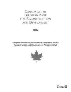 CANADA AT THE EUROPEAN BANK FOR RECONSTRUCTION AND DEVELOPMENT 2007