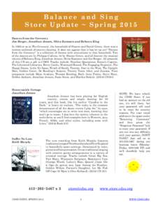 Balance and Sing Store Update ~ Spring 2015 Dances from the Greenery Jon Berger, Jonathan Jensen, Shira Kammen and Rebecca King In 1988 or so at The Greenery, the household of Sharon and David Green, there was a serious 