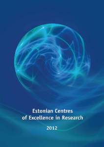 Estonian Centres of Excellence in Research FOCUS AIMS